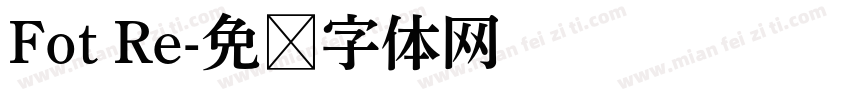 Fot Re字体转换